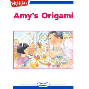 Amys Origami, Highlights for Children