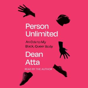 Person Unlimited, Dean Atta