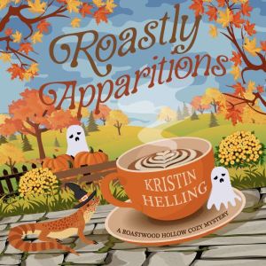 Roastly Apparitions, Kristin Helling