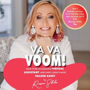 VA VA Voom How to be an amazing Virt..., Rosie Shilo