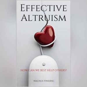 Effective Altruism, Magnus Vinding