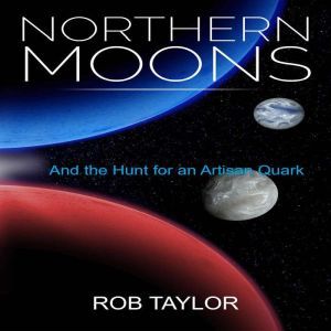 Northern Moons, Rob Taylor
