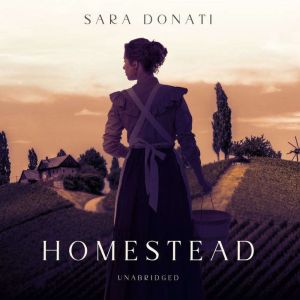 Homestead: A Novel