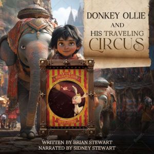 Donkey Ollie and His Traveling Circus..., Brian Stewart