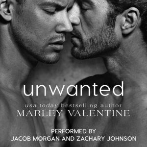Unwanted The Unlucky Ones, Marley Valentine