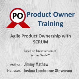 Product Owner Training, Jimmy Mathew