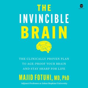 The Invincible Brain, Majid Fotuhi