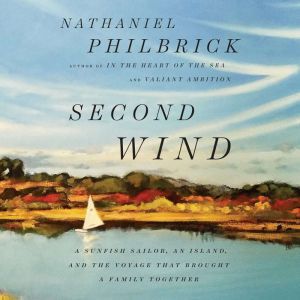 Second Wind, Nathaniel Philbrick