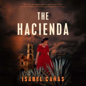 The Hacienda, Isabel Canas