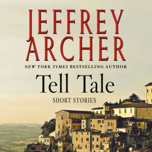 Tell Tale, Jeffrey Archer