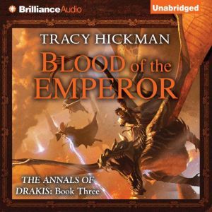 Blood of the Emperor, Tracy Hickman