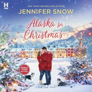 Alaska for Christmas, Jennifer Snow