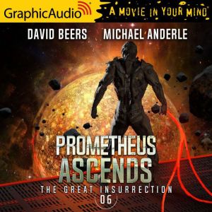 Prometheus Ascends, David Beers
