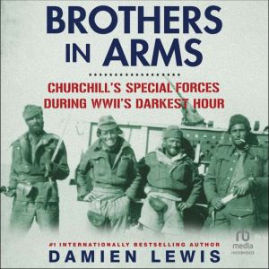 Brothers in Arms, Damien Lewis