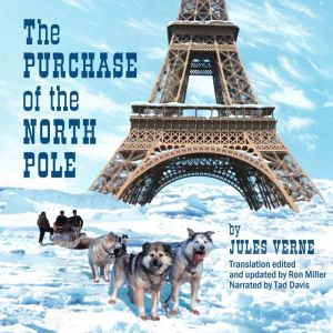 The Purchase of the North Pole, Jules Verne