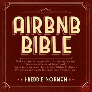 Airbnb Bible, Freddie Norman
