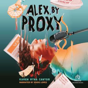 Alex, by Proxy, Karen Myna Cantor