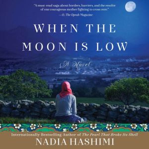 When the Moon Is Low, Nadia Hashimi