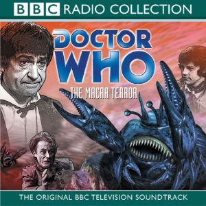Doctor Who The Macra Terror TV Soun..., Ian Stuart Black