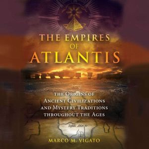 The Empires of Atlantis, Marco M. Vigato