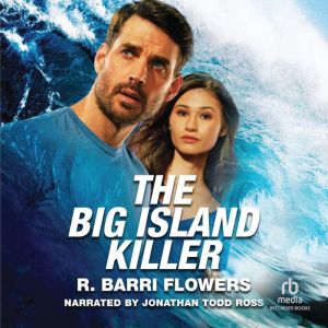 The Big Island Killer, R. Barri Flowers