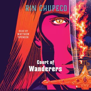 Court of Wanderers, Rin Chupeco