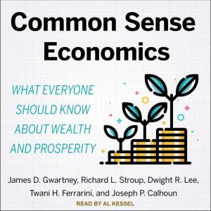 Common Sense Economics, Joseph P. Calhoun