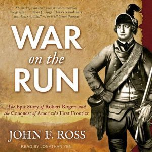 War on the Run, John F. Ross
