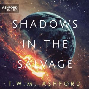 Shadows in the Salvage, T.W.M. Ashford