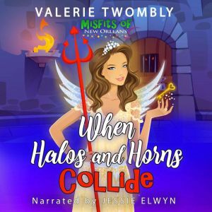 When Halos and Horns Collide, Valerie Twombly