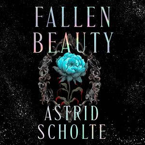 Fallen Beauty, Astrid Scholte