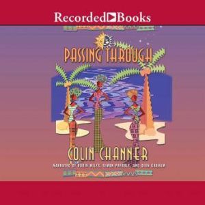 Passing Through, Colin Channer