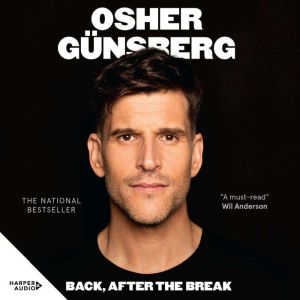 Back, After the Break, Osher GAnsberg
