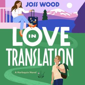 Love in Translation, Joss Wood