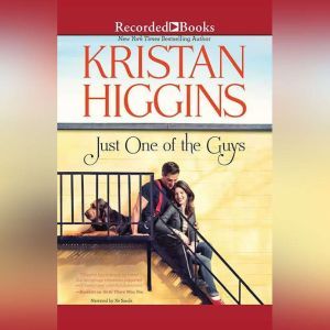 Just One of the Guys, Kristan Higgins