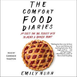The Comfort Food Diaries, Emily Nunn