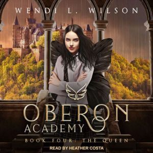 Oberon Academy Book Four, Wendi L. Wilson