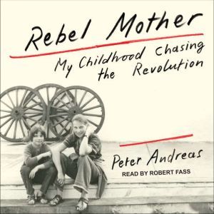 Rebel Mother, Peter Andreas