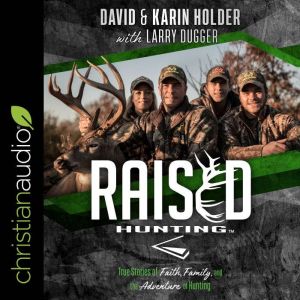 Raised Hunting, David Holder