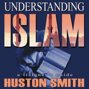 Understanding Islam