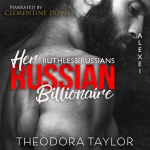 Her Russian Billionaire, Theodora Taylor
