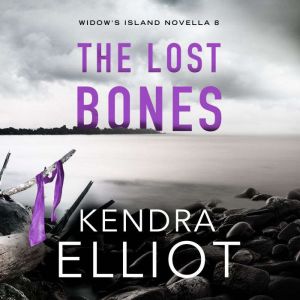 The Lost Bones, Kendra Elliot
