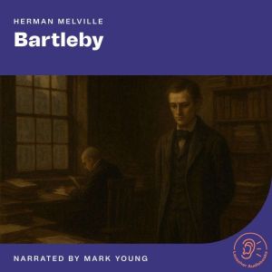 Bartleby, Herman Melville