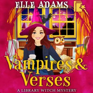 Vampires  Verses, Elle Adams