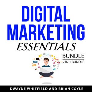 Digital Marketing Essentials Bundle, ..., Dwayne Whitfield