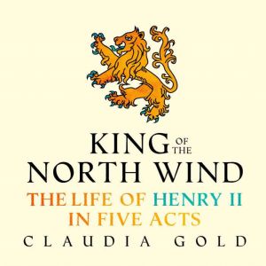 King of the North Wind, Claudia Gold