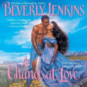 A Chance at Love, Beverly Jenkins