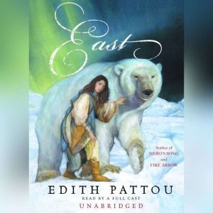East, Edith Pattou