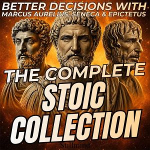 The Complete Stoic Collection  Bette..., Marcus Aurelius