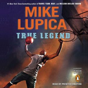 True Legend, Mike Lupica
